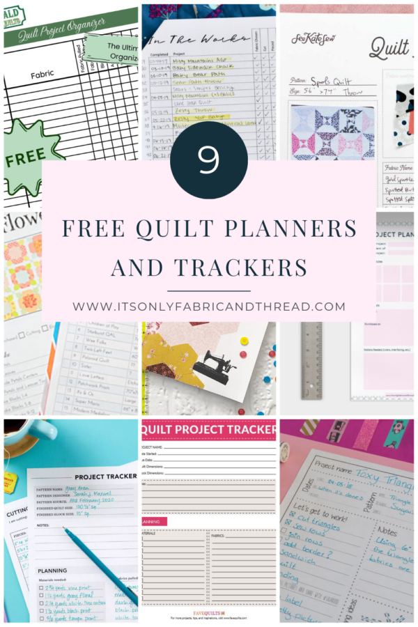 Free Printable Quilt Project Tracker and Organizers - It's Only Fabric ...